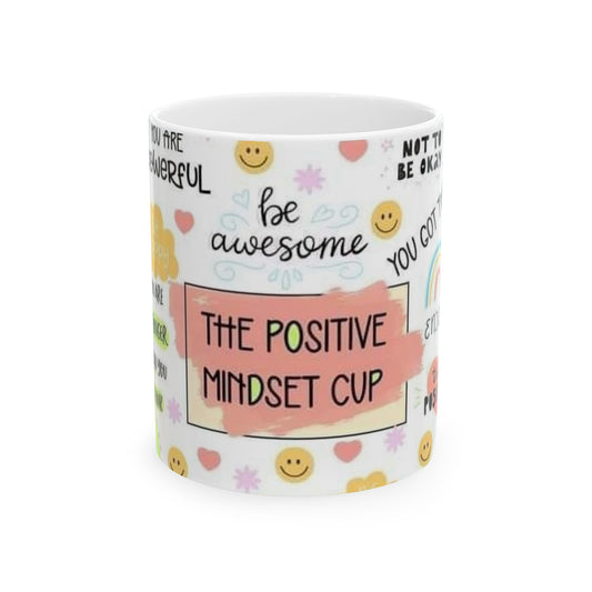 Positive Mindset Ceramic Mug - 11oz & 15oz | Inspirational Coffee Cup for Daily Motivation