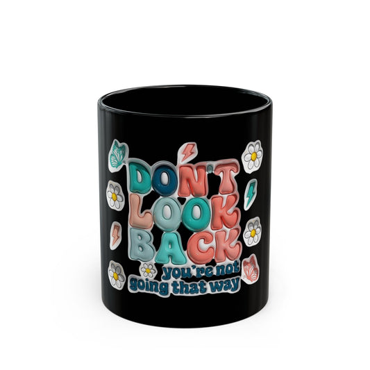 Inspirational Black Ceramic Mug - 'Don't Look Back' Design for Coffee & Tea Lovers