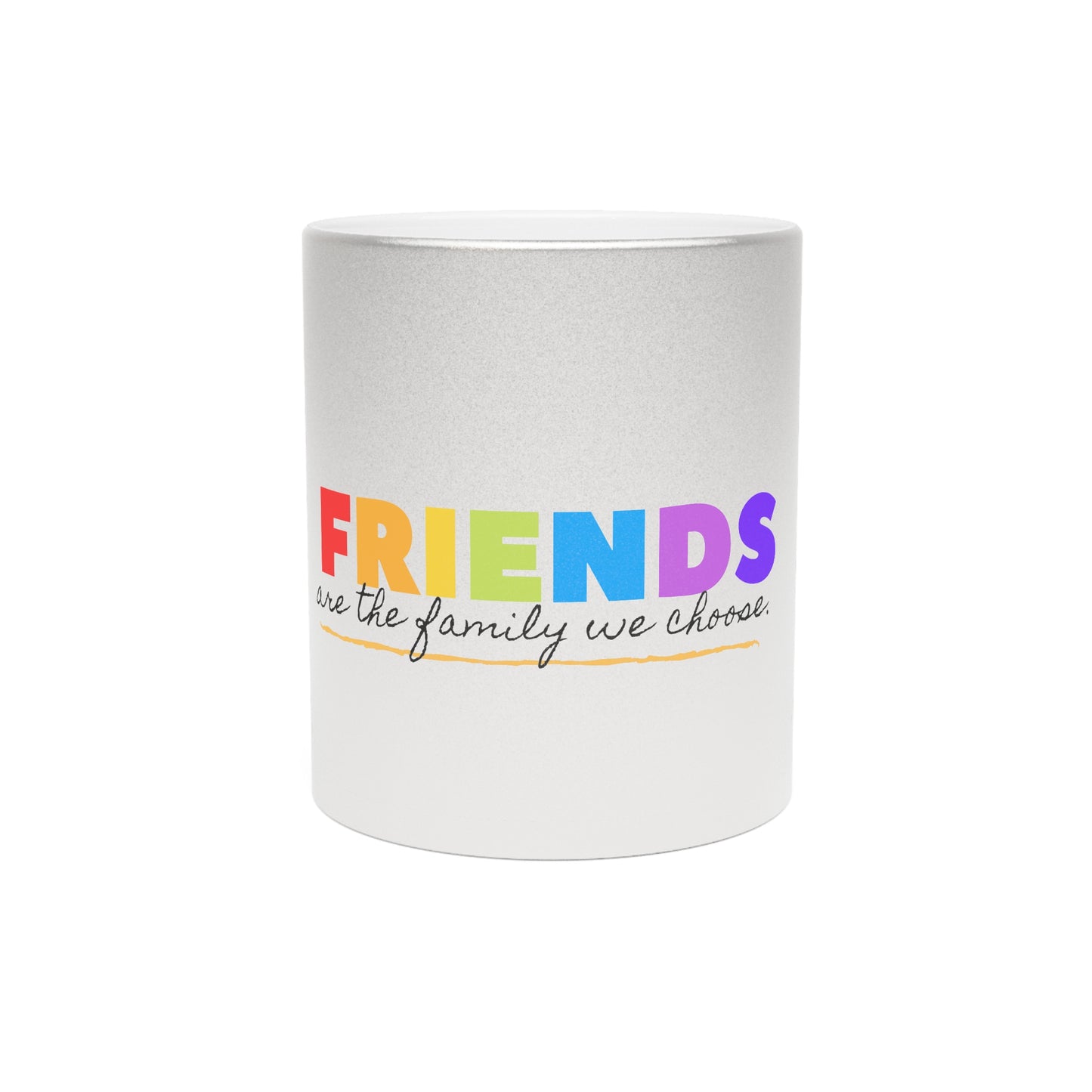 Colorful Friends Metallic Mug - Celebrate Friendship with Silver/Gold Finish