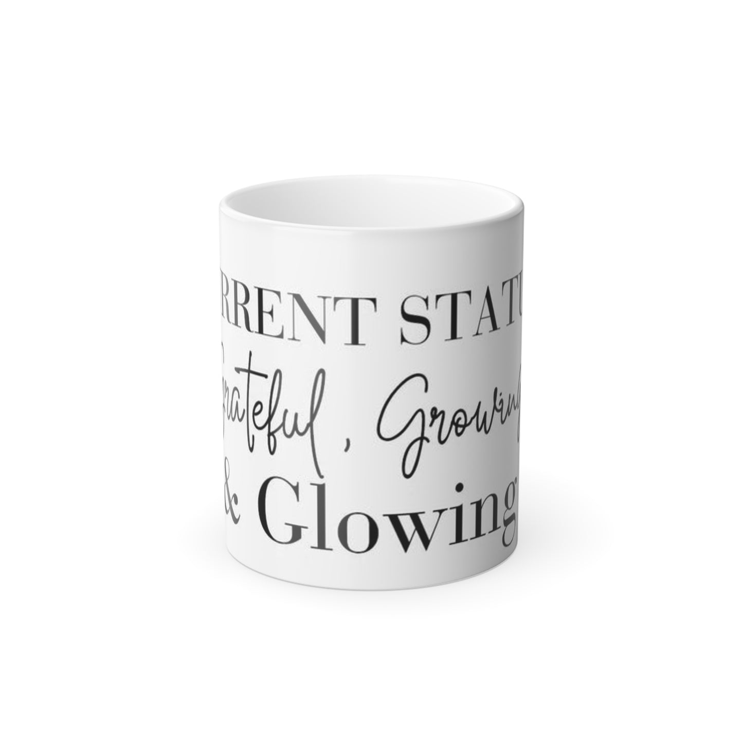 Color Morphing Motivational Mug - Grateful, Growing & Glowing