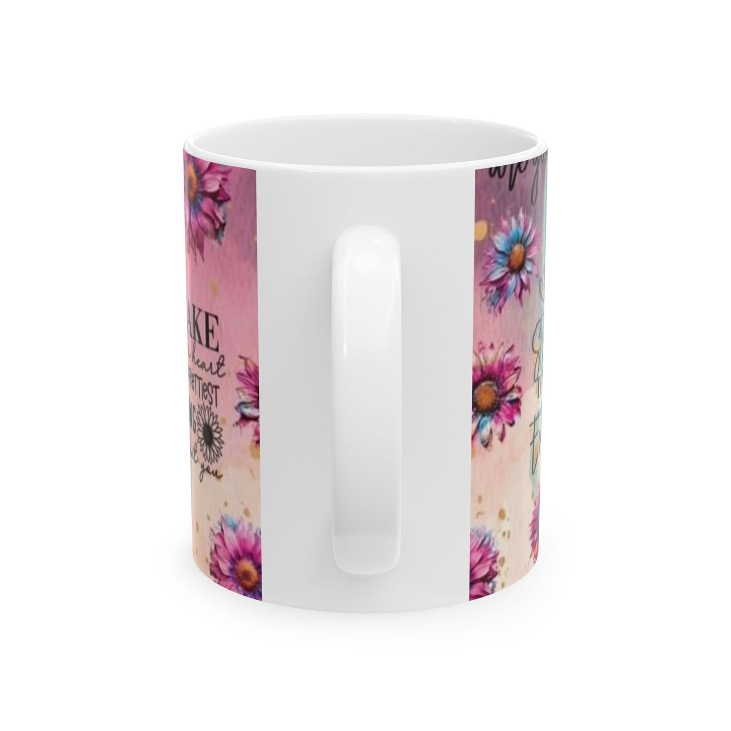 Inspirational Floral Ceramic Mug - Always Believe in the Impossible (11oz, 15oz)