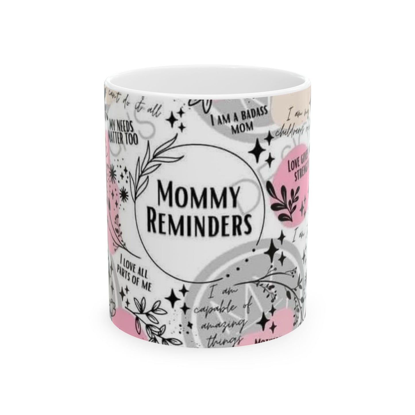 Mommy Reminders Ceramic Mug - Thoughtful Gift for Moms